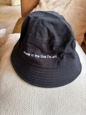 Black 'stare at me like i'm art.' Hat